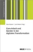 Care-Arbeit und Gender in der digitalen Transformation