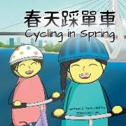 Cycling in Spring: A Cantonese/English Bilingual Rhyming Story Book (with Traditional Chinese and Jyutping)