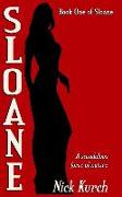 Sloane: Sloane Book One