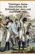 Thüringen Seine Geschichte, Die Schlacht bei Jena und Auerstedt 1806