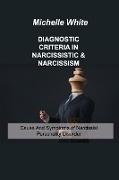 DIAGNOSTIC CRITERIA IN NARCISSISTIC & NARCISSISM
