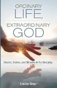 Ordinary Life, Extraordinary God