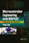 Microcontroller Engineering with MSP432