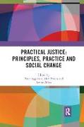 Practical Justice: Principles, Practice and Social Change