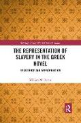 The Representation of Slavery in the Greek Novel