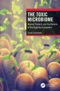 The Toxic Microbiome