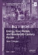 Energy, Ecocriticism, and Nineteenth-Century Fiction