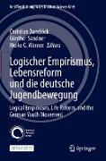 Logischer Empirismus, Lebensreform und die deutsche Jugendbewegung