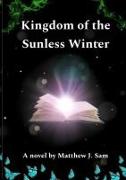 Kingdom of the Sunless Winter (Middle Grade Reissue)