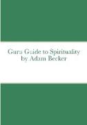 Guru Guide to Spirituality