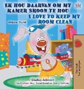 I Love to Keep My Room Clean (Afrikaans English Bilingual Book for Kids)