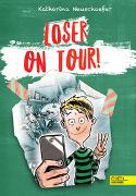 Loser on Tour! – Band 2 der Loser-Reihe