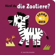 Hörst du die Zootiere? (Soundbuch)