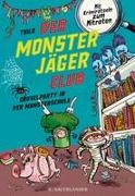 Der Monsterjäger-Club 3 – Gruselparty in der Monsterschule