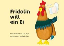 Fridolin legt ein Ei
