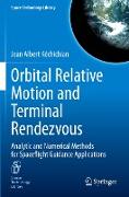 Orbital Relative Motion and Terminal Rendezvous