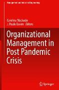 Organizational Management in Post Pandemic Crisis