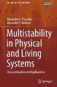 Multistability in Physical and Living Systems