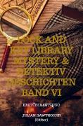 Lock and Key Library Mystery & Detektiv Geschichten Band VI