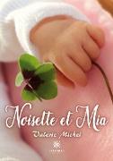 Noisette et Mia