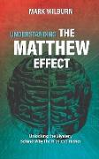 Understanding the Matthew Effect