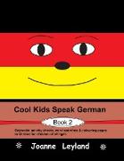 Cool Kids Speak German - Book 2