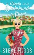 A Sleuth and her Dachshund in Athens