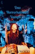 Das Horrorkabinett ¿Vampire & Wiedergänger¿