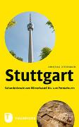 Stuttgart – Kulturdenkmale vom Römerkastell bis zum Fernsehturm
