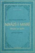 Niyazi-i Misri Divani ve Serhi