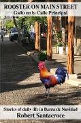 Rooster on Main Street
