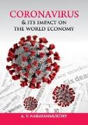Coronavirus & its impact on the World Economy
