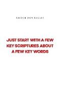 Just Start with a Few Key Scriptures about a Few Key Words