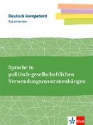 deutsch.kompetent. Kursthemen Kommunikation. Themenheft Klassen 11-13