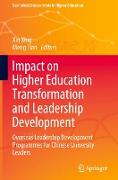 Impact on Higher Education Transformation and Leadership Development