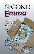 Second Emma: A Novel About the Second Coming... and the First
