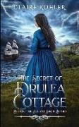 The Secret of Drulea Cottage: A Scottish Fantasy Romance