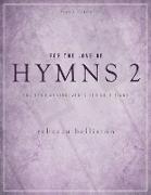 For the Love of Hymns 2