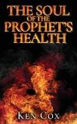 The Soul of The Prophet's Health