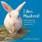 I Am Mashmi!