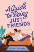 A Guide to Being Just Friends