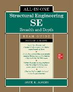 Structural Engineering SE All-in-One Exam Guide: Breadth and Depth, Second Edition