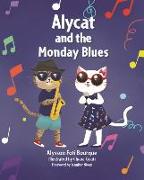 Alycat and the Monday Blues