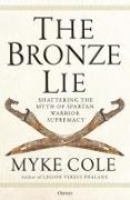 The Bronze Lie