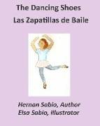 The Dancing Shoes: Las Zapatillas de Baile