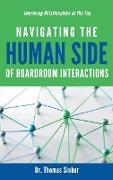 Navigating the Human Side of Boardroom Interactions