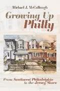 Growing Up Philly