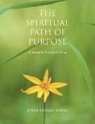 The Spiritual Path of Purpose