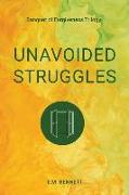 Unavoided Struggles: Banquet of Forgiveness Trilogy
