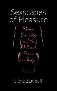 Sexscapes of Pleasure
